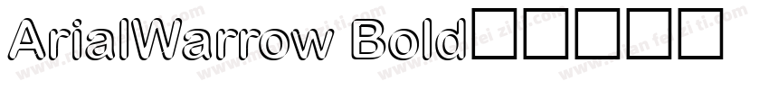 ArialWarrow Bold字体转换